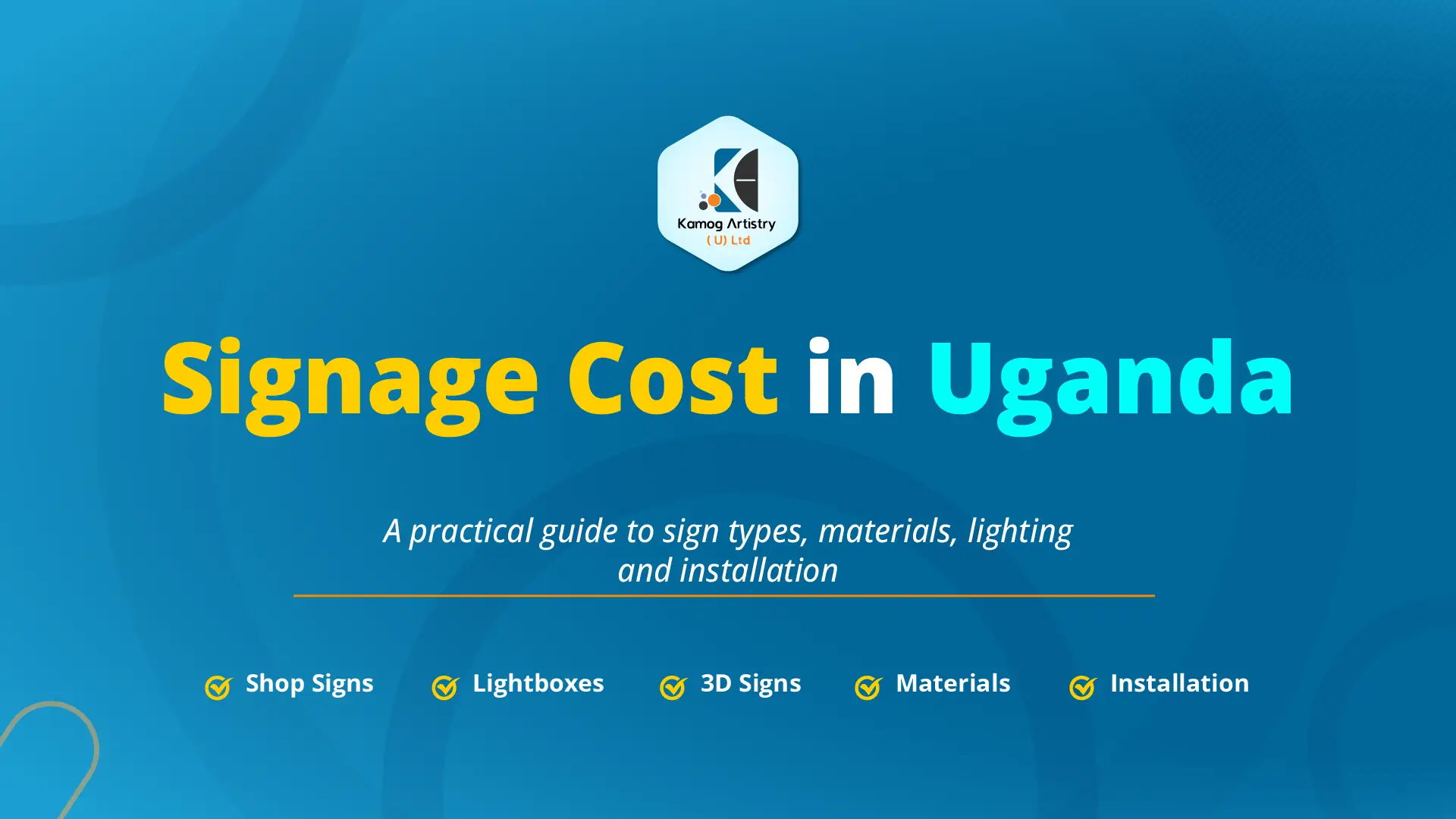 Signage cost guide in Uganda